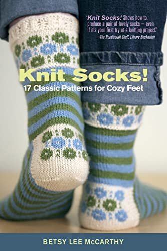 Knit Socks!: 17 Classic Patterns for Cozy Feet von Workman Publishing